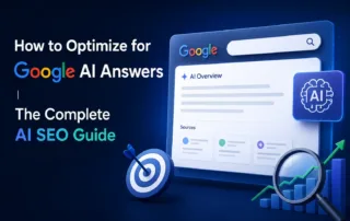 How to Optimize for Google AI Answers | The Complete AI SEO Guide