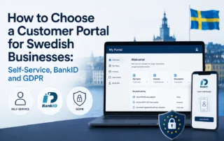 How to Choose a Customer Portal for Swedish Businesses: Self-Service, BankID and GDPR