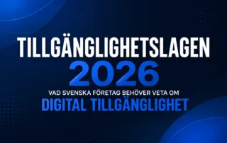 Tillgänglighetslagen 2026 för svenska webbplatser